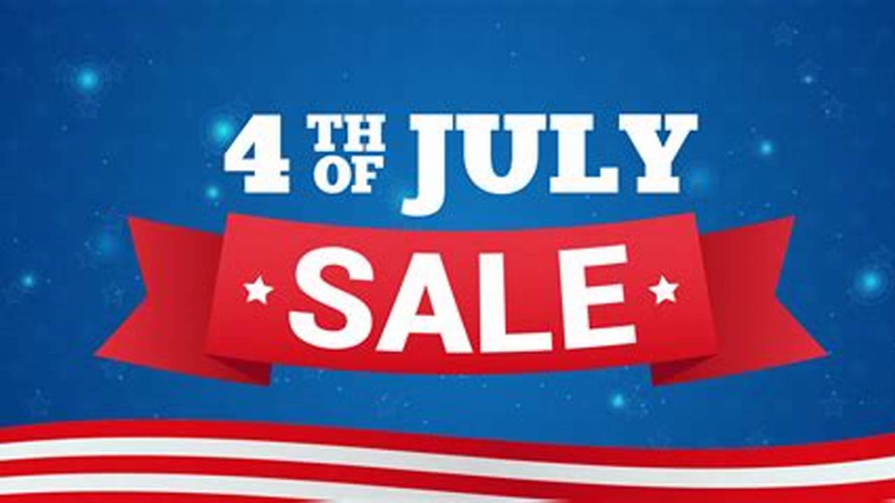4th Of July Tv Sales 2024