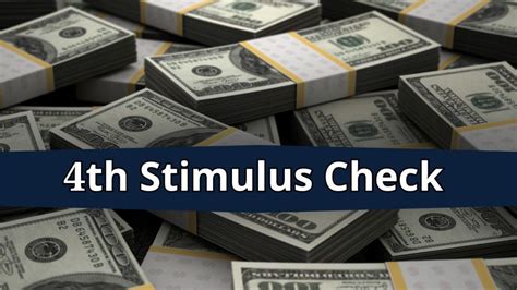 4th Stimulus Check Updates