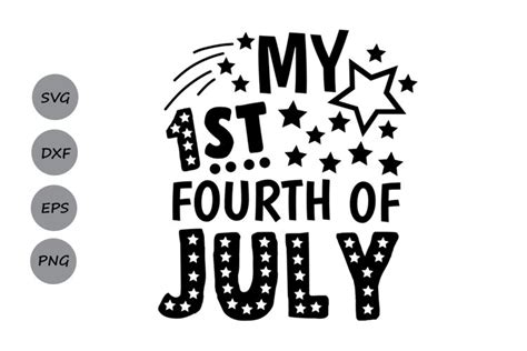Download 4th of July SVG, 1st Fourth of... Files