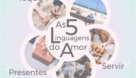 Você conhece as 5 linguagens do amor? As 5 linguagens do amor é um