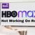 5 ways to troubleshoot hbo max when it isnt working