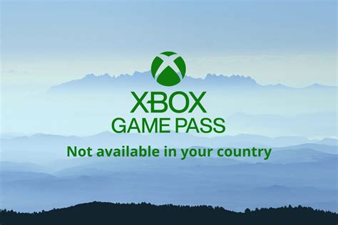 5 Ways To Fix Game Pass Is Not Available In Your Region