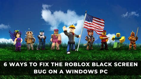5 Ways to Fix a Black Screen in Roblox on Windows 10