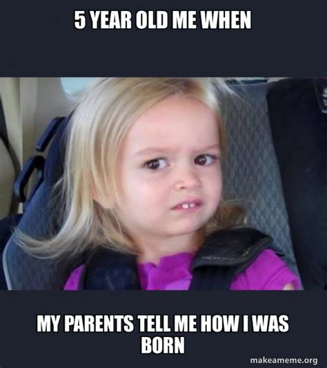 5 Year Old Meme
