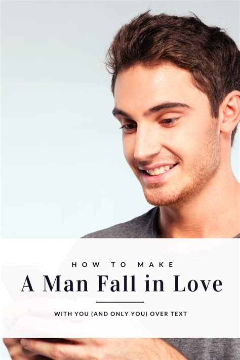 5 text to make a man fall in love with you