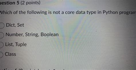 5 which of the following is not a core data type in python programming