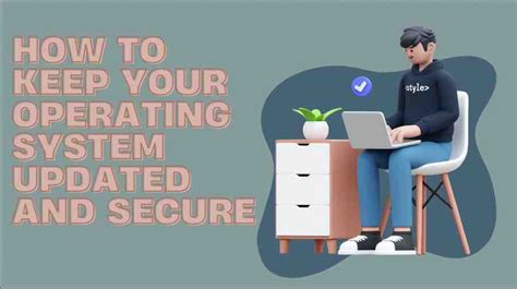 5. Keep Your System Updated