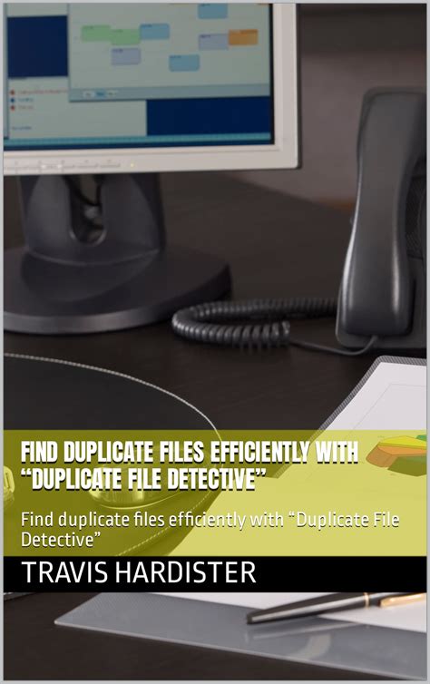5. Duplicate Files Detective