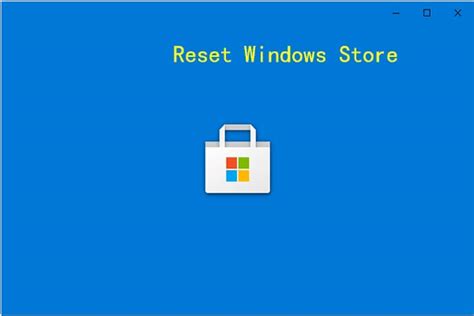 5. Reset the Windows Store
