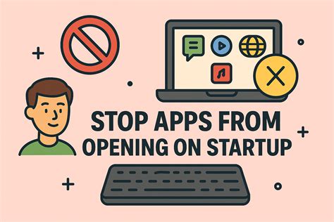 5. Stop apps from automatically opening during startup