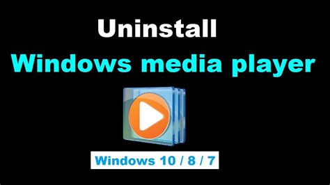 5. Uninstall Windows Media Player