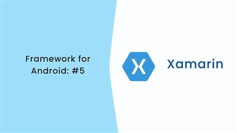 5. Xamarin