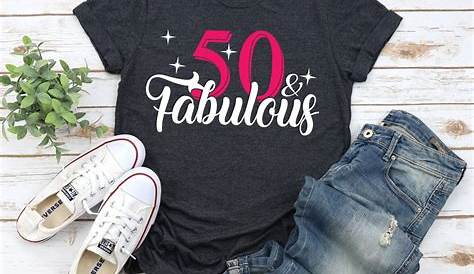 '50 and Fabulous 50th birthday gift' Fitted Scoop T