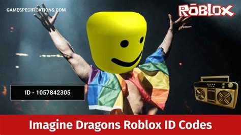 50+ Imagine Dragons Roblox ID Codes [2022] - Game Specifications