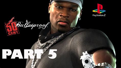 50 Cent Bulletproof Ps2 Walkthrough