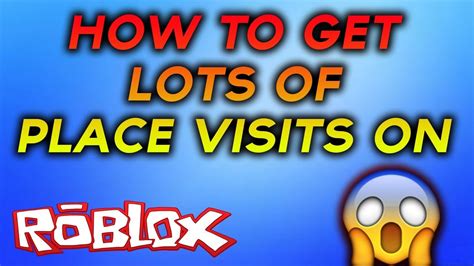 500 Place visits! - Roblox
