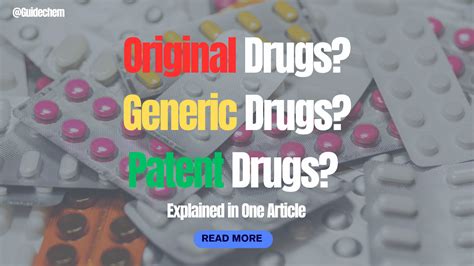 6 Key Differences Between Generic and Patented Drugs Explained