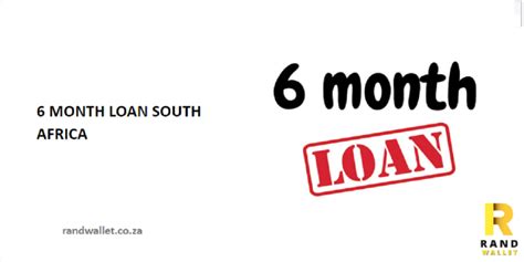 6 Month Loans South Africa