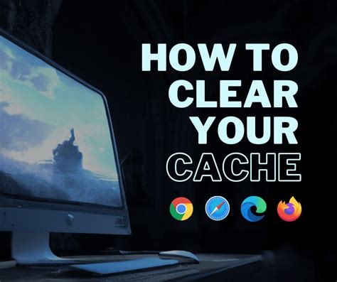 6. Clear Your Cache