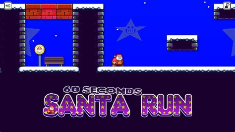60 Second Santa Run Walkthrough