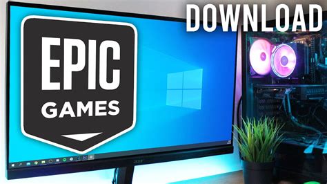 Download And Install Epic Games Launcher On Windows 10 32/64 Bit