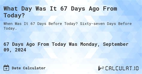 67 Days From Today