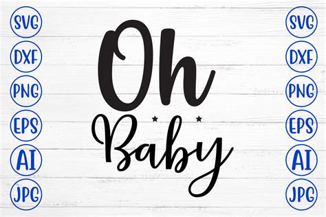 Download 680  Svg File Oh Baby Svg Free EPS File Commercial Use Free PSD Mockups