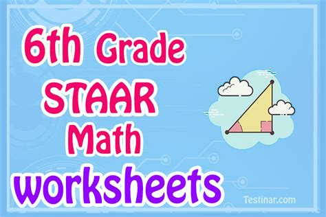 6Th Grade Math Staar Test Practice Worksheets