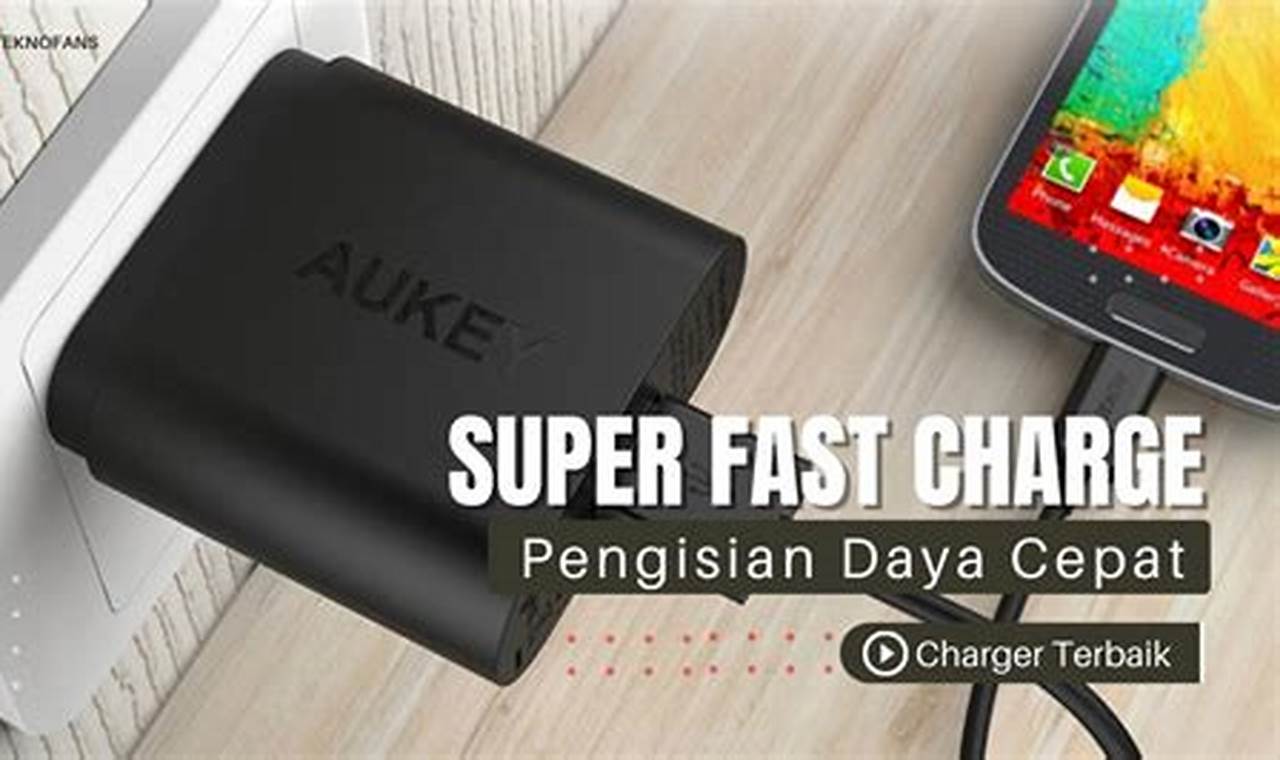7 rekomendasi charger desktop fast charging