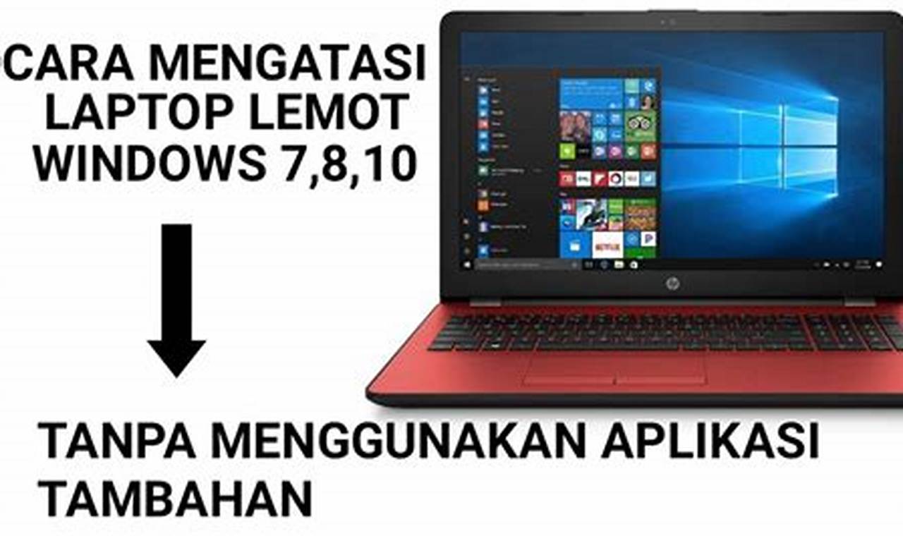 7 rekomendasi laptop windows 10 lemot