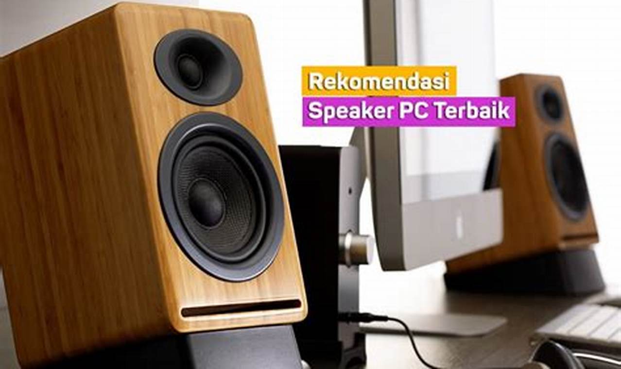 7 rekomendasi speaker pc murah
