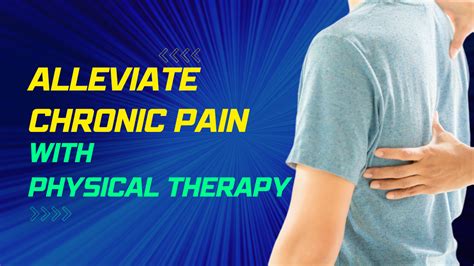 7 Essential Methods to Alleviate Chronic Pain Effectively