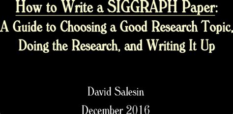 Tips for Writing a SIGGRAPH Paper