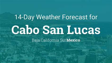 7 day weather forecast for baja mexico