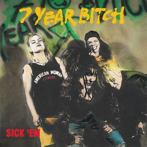 7 year bitch