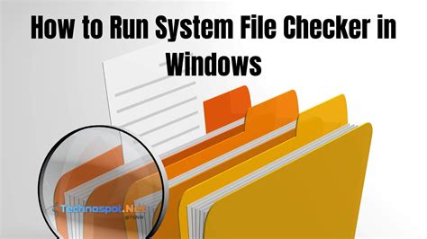 7. Run the System File Checker