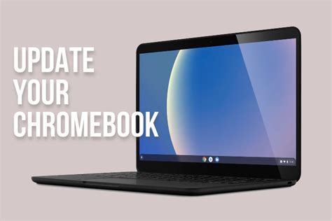 7. Update Your Chromebook
