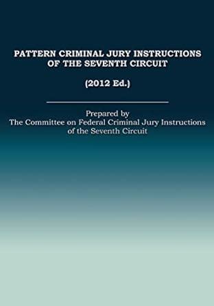 7th circuit criminal pattern jury instructions