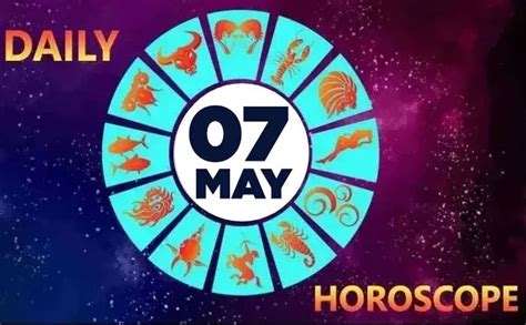 7th May Horoscope