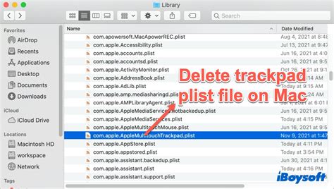 8. Delete .plist files in macOS