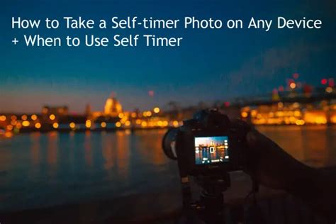 8. Use the self-timer