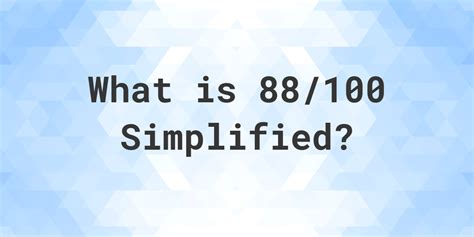 88/100 simplified