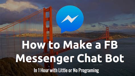 9. How to Make a Facebook Messenger Chat Bot in 1hr