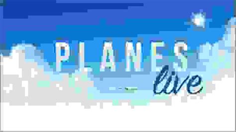 9. Planes Live
