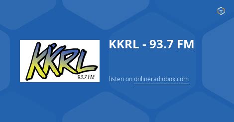 93.7 kkrl broadcasting listen live