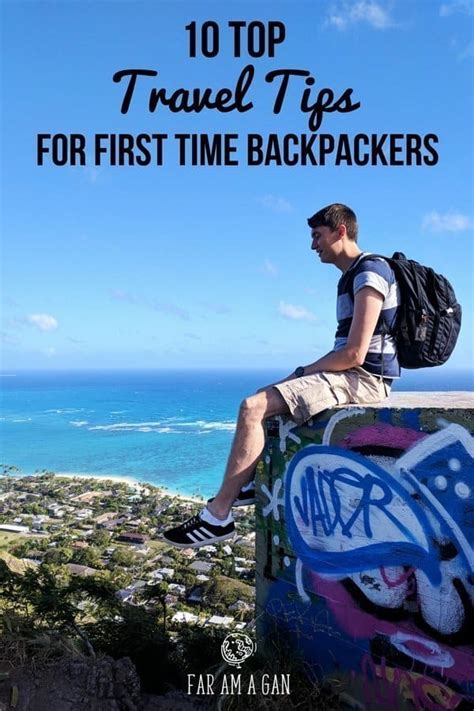99 Essential Travel Tips for First-Time Backpackers Embracing Adventure with Confidence