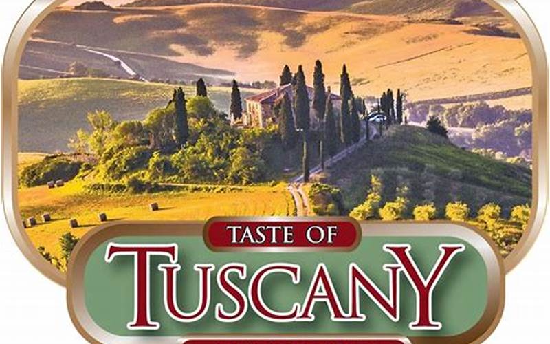 A Taste Of Tuscany