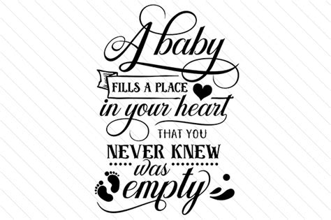 Download A Baby Fills a Place SVG File - SVG Design Cut Files