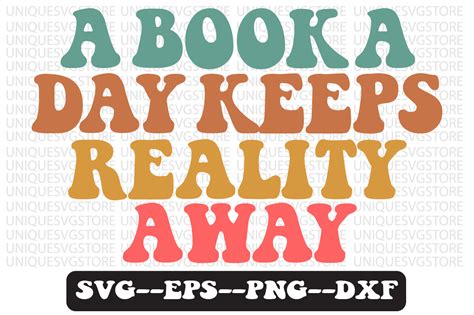 Download A Book a Day Keeps Reality Away SVG File - SVG Design Cricut SVG DXF Files