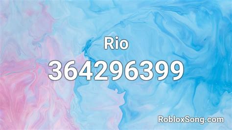 A Fly To Rio Roblox ID - Roblox music codes